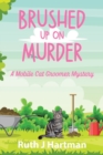 Brushed Up On Murder : A Mobile Cat Groomer Mystery - Book