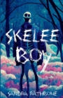 Skelee Boy : A Skelee Boy Book - Book