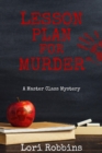 Lesson Plan for Murder : A Master Class Mystery - eBook