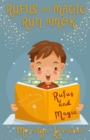 Rufus and Magic Run Amok : Rufus And Magic - eBook