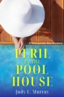 Peril in the Pool House : A Chesapeake Bay Mystery - eBook