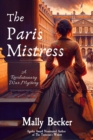 The Paris Mistress : A Revolutionary War Mystery - eBook