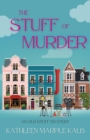The Stuff of Murder : An Old Stuff Mystery - eBook