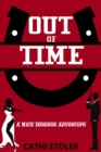 Out of Time : A Nick Donahue Adventure - eBook