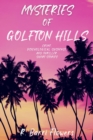Mysteries of Golfton Hills : Crime, Psychological Suspense, and Thriller Short Stories - eBook