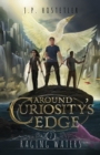 Around Curiosity's Edge : Raging Waters - Book