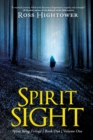 Spirit Sight : Volume One - Book