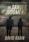 In Danger of Judgment : A Thriller - Book