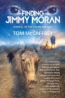 Finding Jimmy Moran : Codicil to The Claire Trilogy - Book