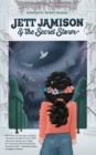 Jett Jamison and the Secret Storm : Brave Girls Collection - Book