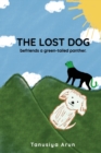 The Lost Dog befriends a green-tailed panther - Book