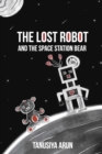 The Lost Robot and the Space Station Bear - Book