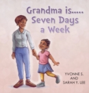 Grandma is...Seven Days a Week - Book