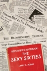 The Sexy Sixties : A Reporter's Notebook - Book
