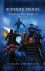 Supreme Beingz : Finding The Inner G 2nd Edition - eBook