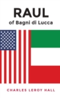 RAUL of Bagni di Lucca - eBook