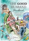 The Good Husband Handbook "Edition I" : A hilarious day to day guide to be a good spouse - eBook