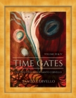 Time Gates : The Intuitive Art of Santo Cervello Volume III and IV - Book