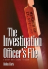 The Investigation Officer's File : A Woody White Legal Thriller - Book