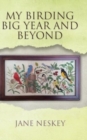 My Birding Big Year and Beyond - Book