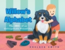 Willow's Alphabet : The ABCs of an Unforgettable Friendship - Book
