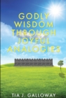 Godly Wisdom through Joyful Analogies - eBook
