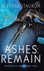 Ashes Remain : Book Two - Book