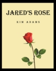 Jared's Rose - eBook