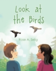 Look at the Birds - eBook