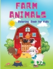 Farm Animals Coloring Book for Kids : A Cute Easy Coloring Book, Educational Farm Animal Activity Book For Boys And Girls Ages 4+ - Book