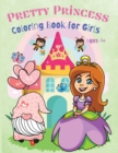 Pretty Princess Coloring Book for Kids : Amazing Coloring Pages for Kids, Boys and Girls, Kindergarten and Pre-School, Who Loves Pretty Princess, Ages 4+ - Book
