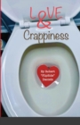 Love & Crappiness - Book