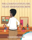 Mr. Gaskins's Pants Are Tight around the Bum - eBook