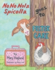 No No Nola Spicolla Goes to Foster Care - eBook