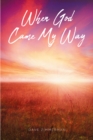 When God Came My Way - eBook