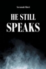 He Still Speaks - Book