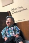 Abortion Compassion - Book