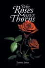 Why Roses Have Thorns - Book