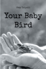 Your Baby Bird - eBook