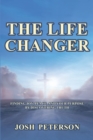 The Life Changer : Finding Joy, Peace, and Your Purpose by Discovering Truth - eBook