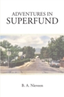 Adventures in Superfund - eBook