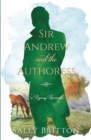 Sir Andrew and the Authoress : A Regency Romance - Book