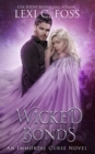 Wicked Bonds : A Dark Paranormal Romance - Book