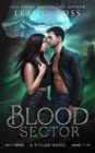 Blood Sector : A Standalone Shifter Omegaverse Romance - Book