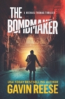 The Bombmaker : A Michael Thomas Thriller - Book