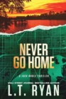 Never Go Home - Book