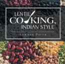 Lentil Cooking, Indian Style - Book
