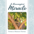 A Hummingbird Miracle - eBook