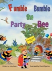 Fumble Bumble the Party Bee - Book