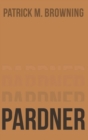 Pardner 3 : The Life of a Modern-Day Cowboy - Book